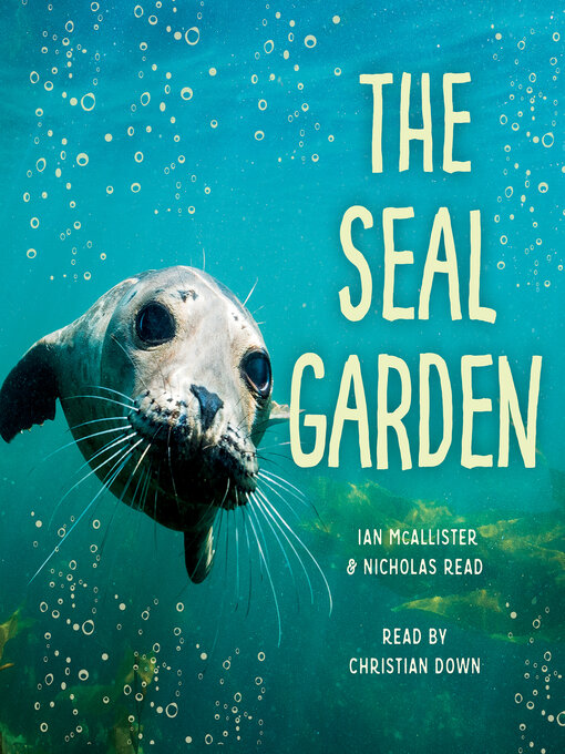 Title details for The Seal Garden by Nicholas Read - Available